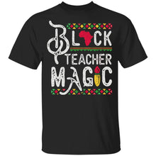 Load image into Gallery viewer, Black Teacher Magic Teacher Black History Month

