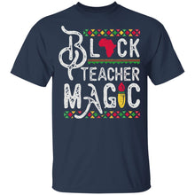 Load image into Gallery viewer, Black Teacher Magic Teacher Black History Month
